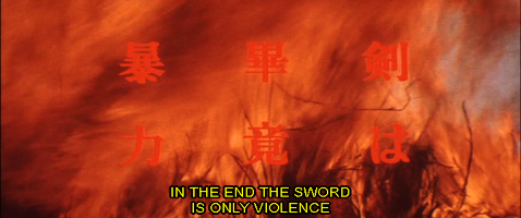 The image is filled with gigantic, out-of-control flames, over which writing in Japanese appears, translated in the subtitle as "In the end the sword is only violence"